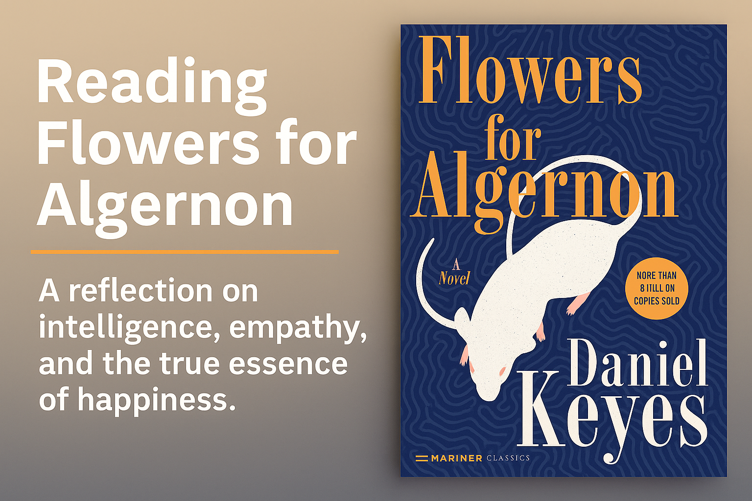 Flowers for Algernon - Daniel Keyes