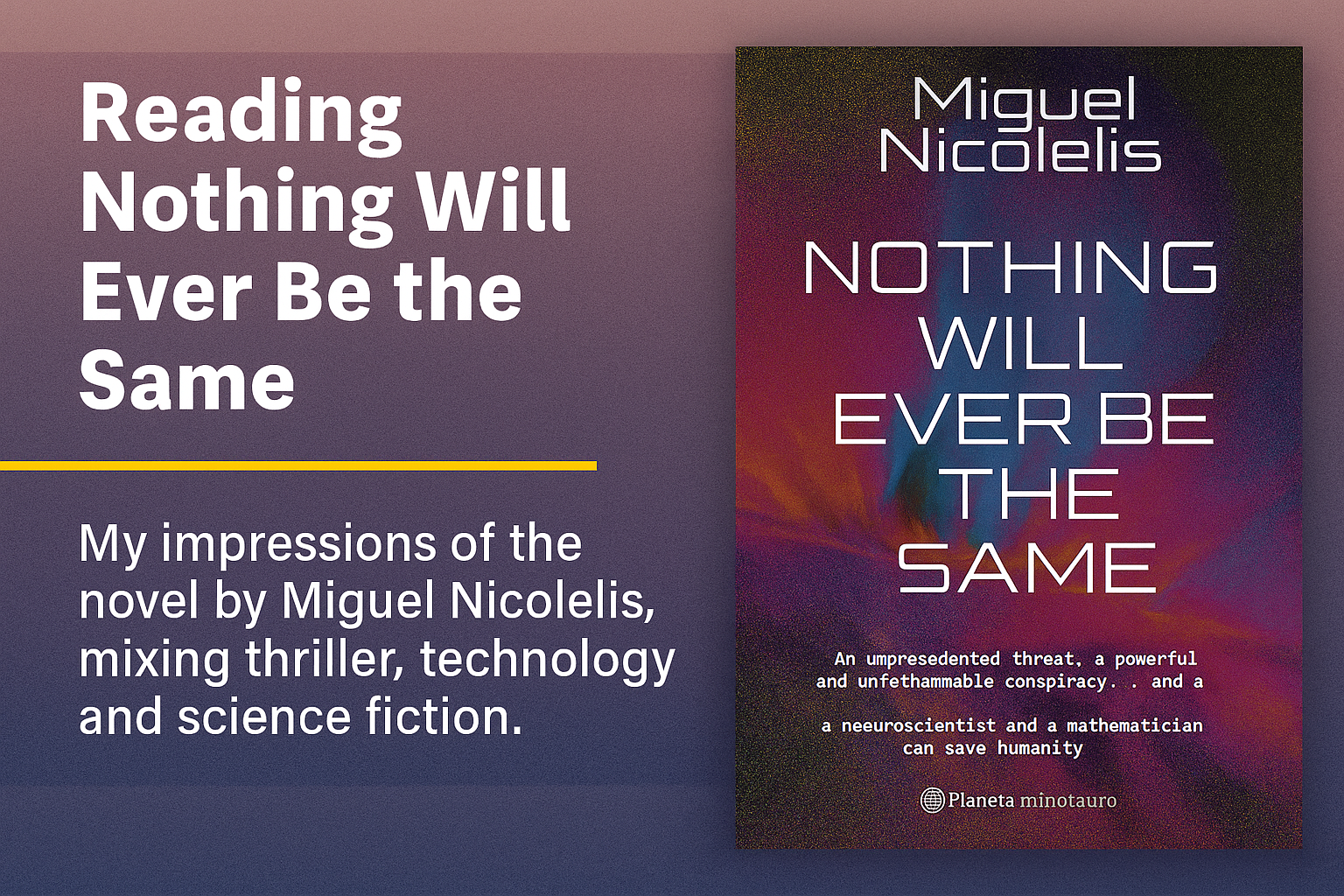 Nothing Will Be Like Before - Miguel Nicolelis