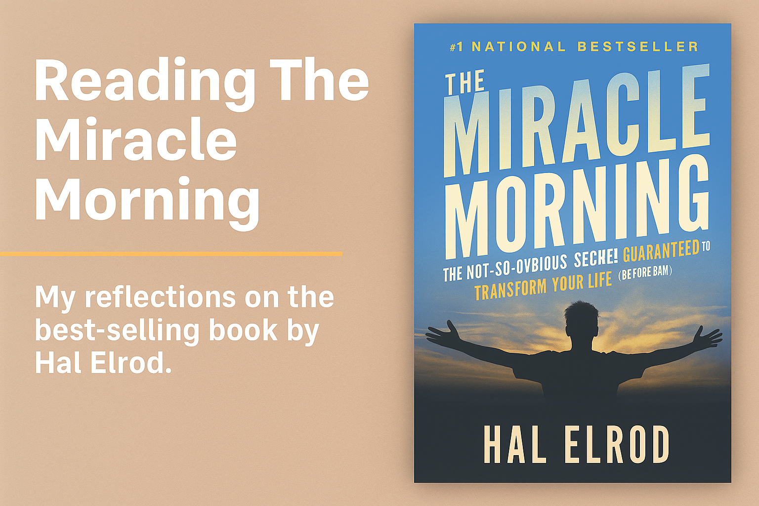 The Miracle Morning - Hal Elrod