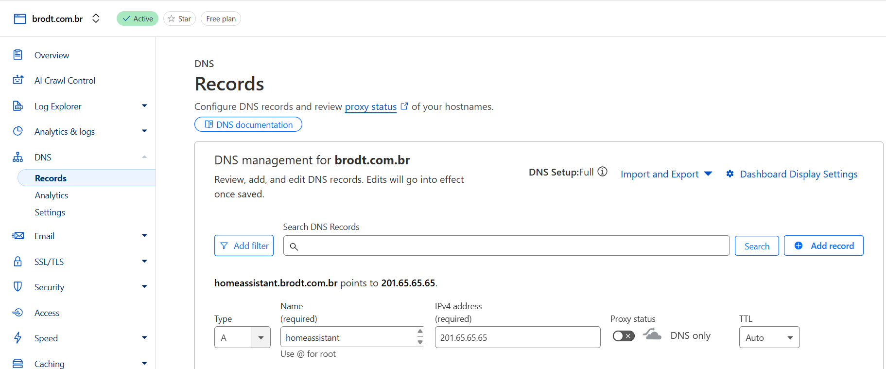 A record in Cloudflare pointing to public IP